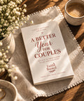 A Better Year for Couples Devotional